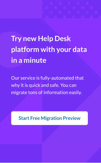 Try new Help Desk Platform