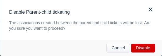 Disabling parent-child ticketing in Freshdesk