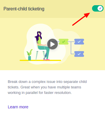 Enabling and disabling parent-child tickets in Freshdesk