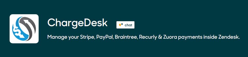 ChargeDesk - Manage your Stripe, PayPal, Braintree, Recurly & Zuora payments inside Zendesk.