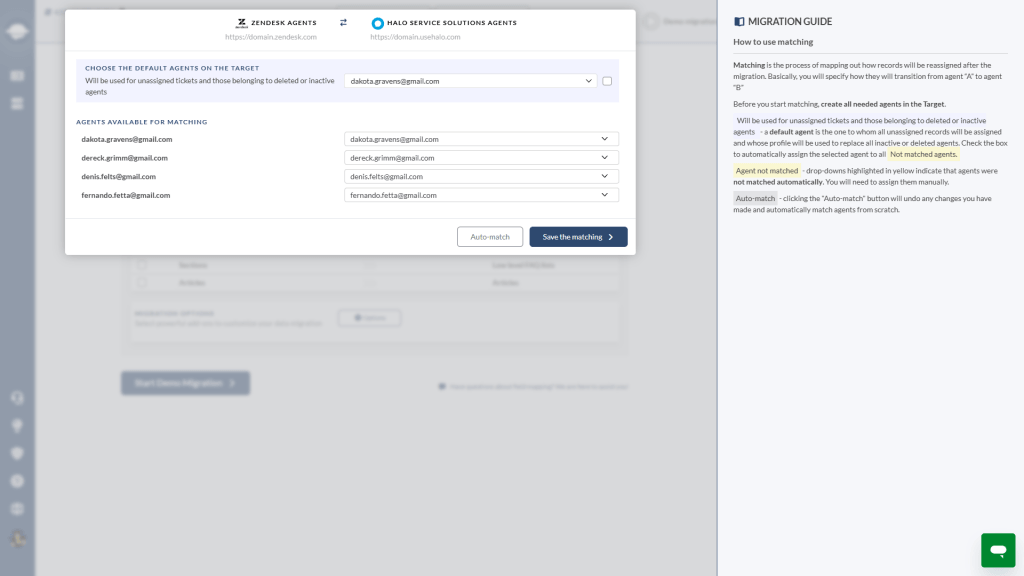 Agent Matching Halo Migration Agent Matching Halo Migration