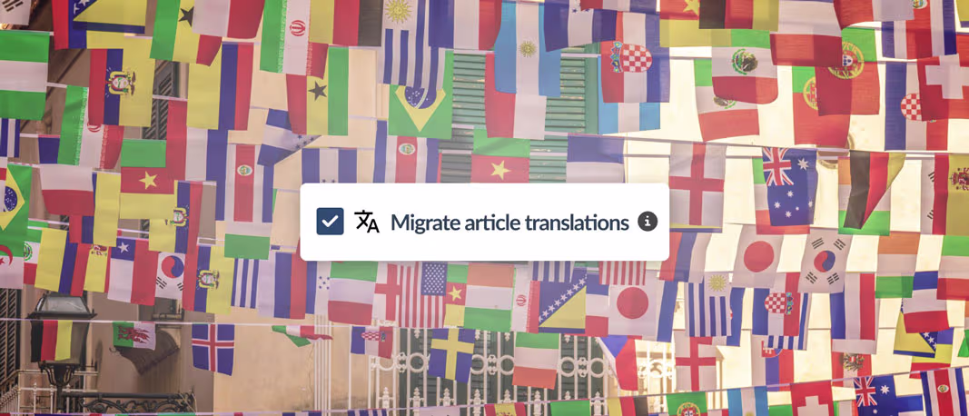 Migrate Articles in Multiple Language Versions