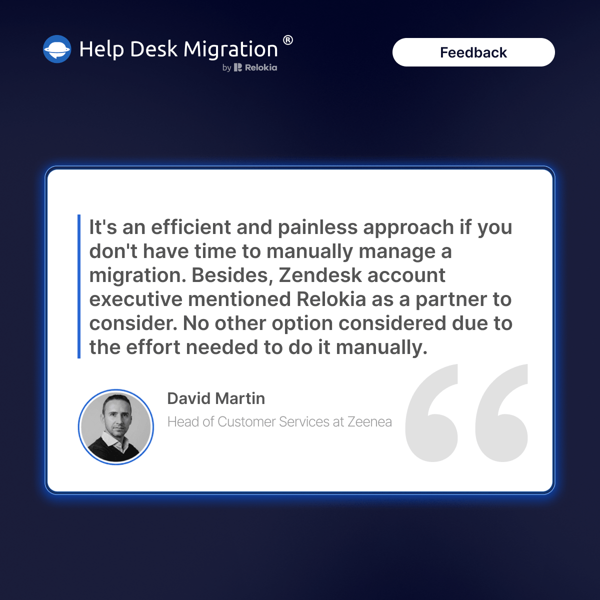 Help Desk Migration Customer Testimonial