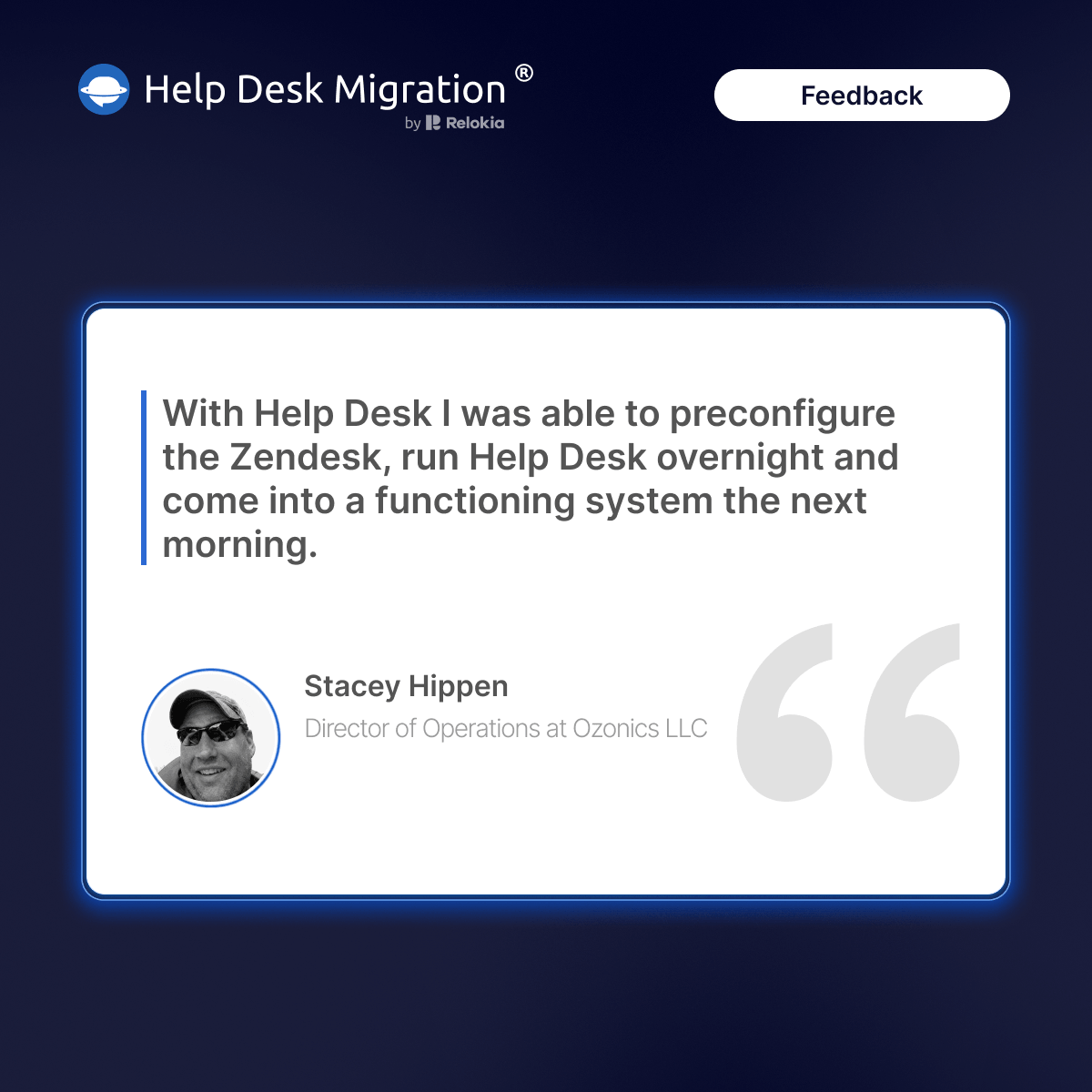 Help Desk Migration Customer Testimonial